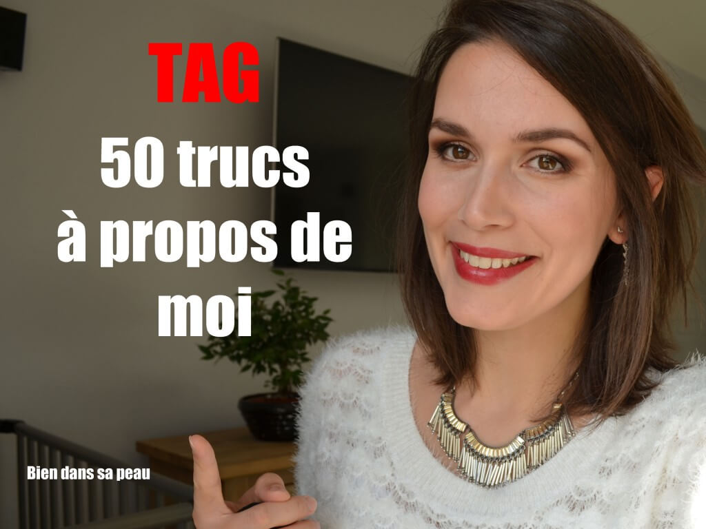 tag-50-trucs-à-propos-de-moi-blog
