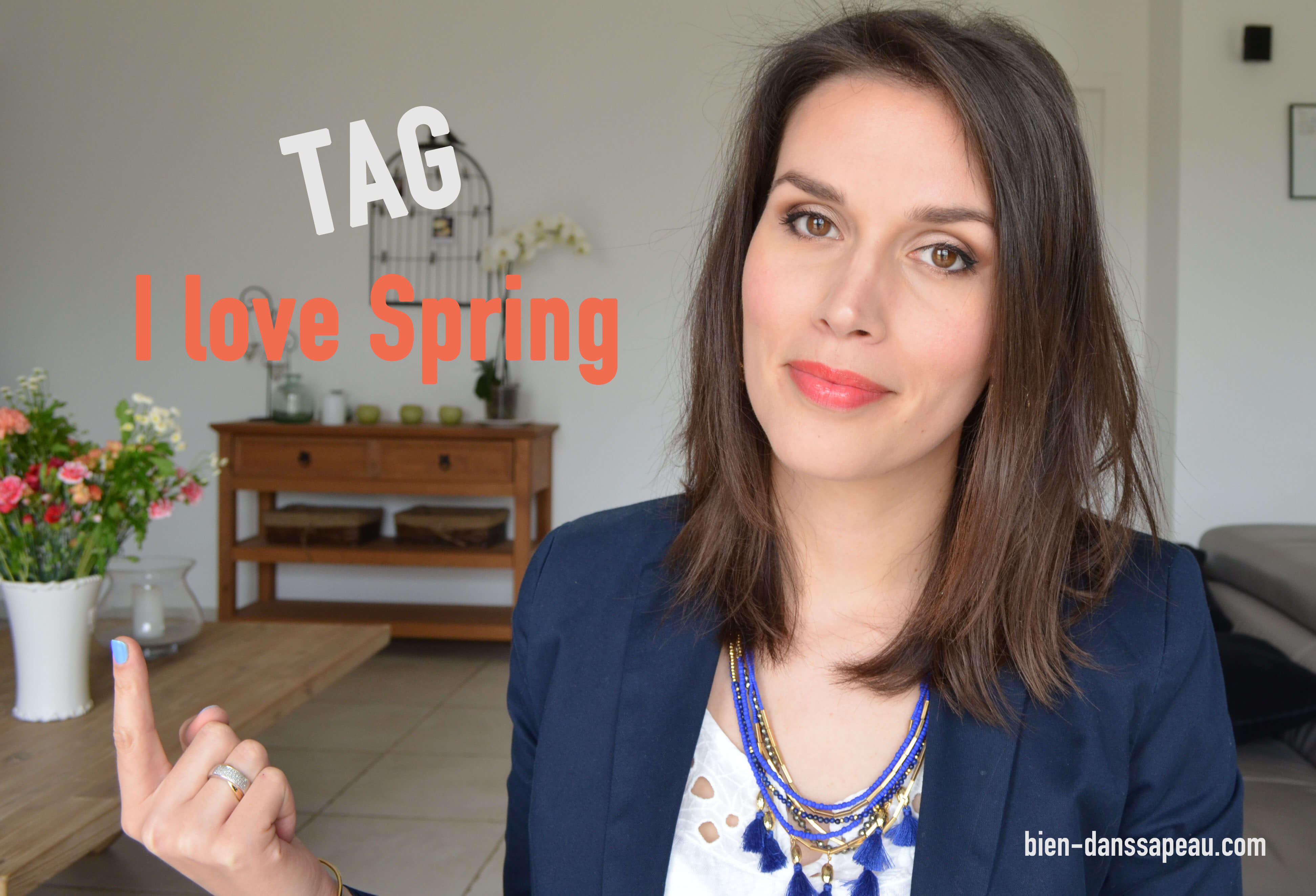 TAG I LOVE SPRING blog bien dans sa peau