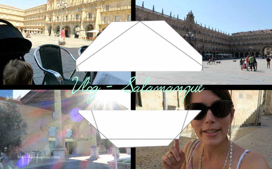 vlog escale à salamanque