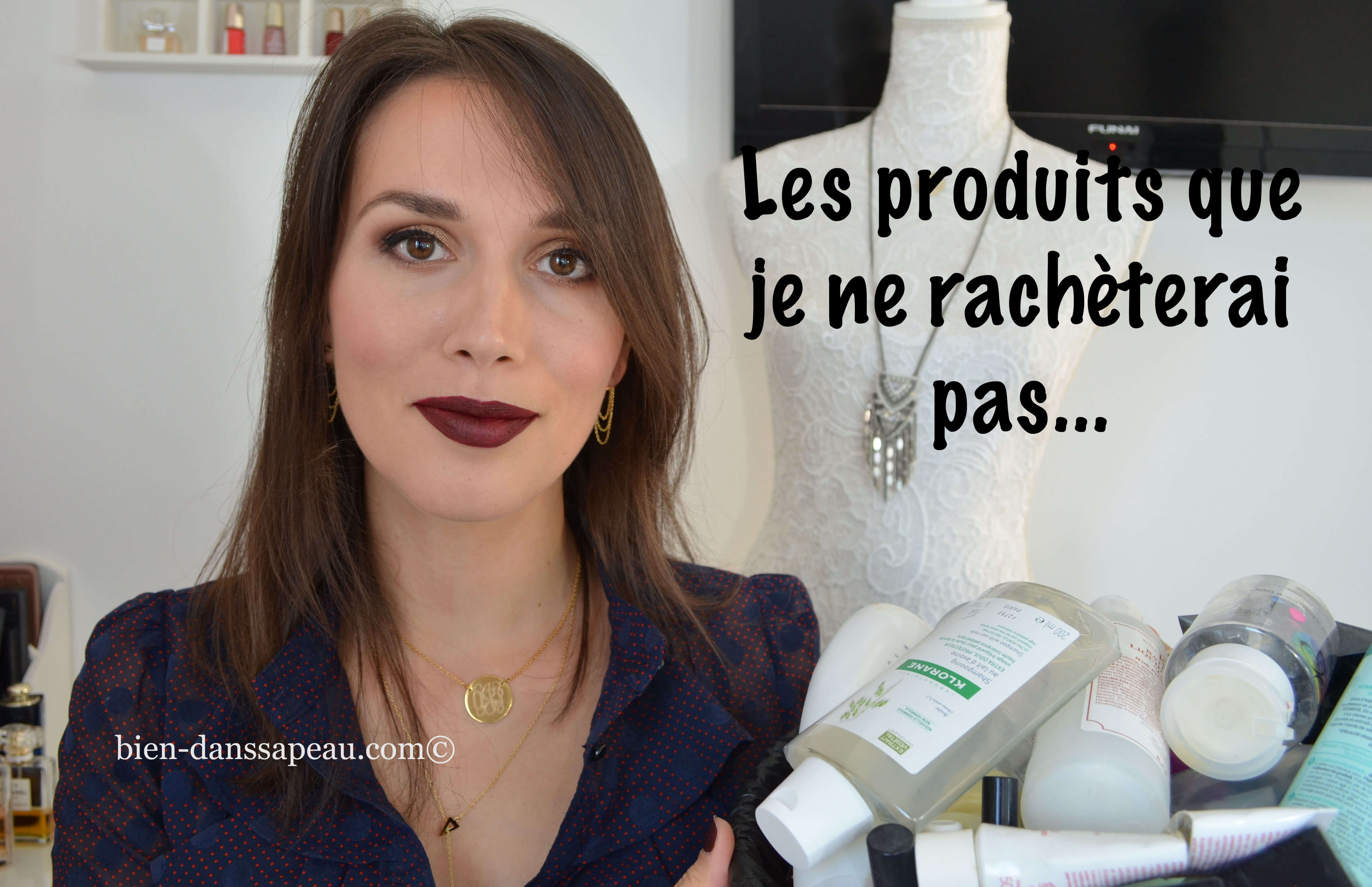 les produits que je ne rachèterai pas