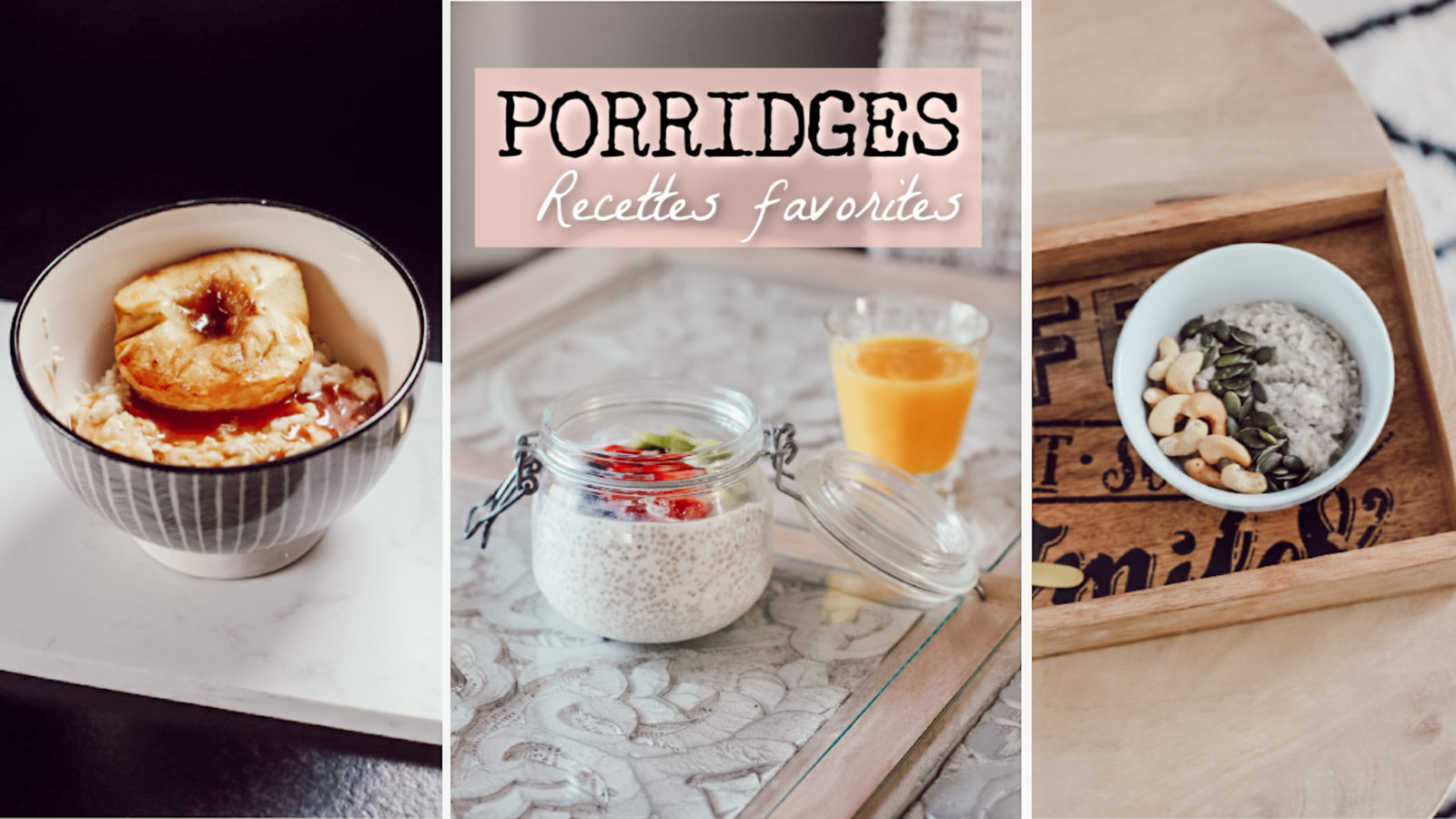 porridges recettes