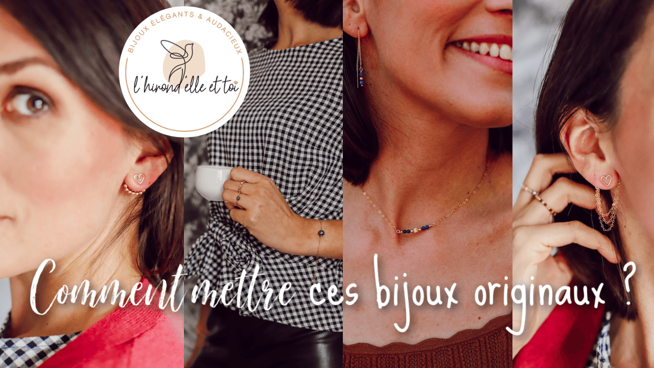 comment mettre ces bijoux