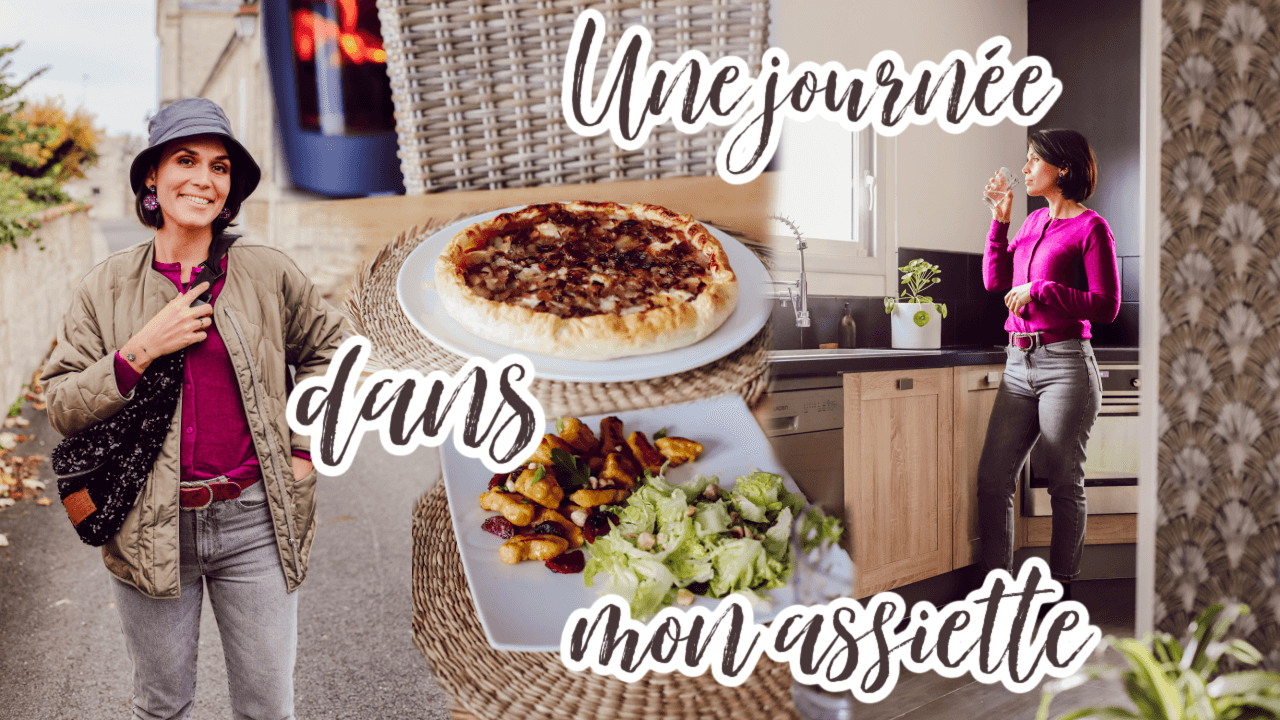 journée dans mon assiette